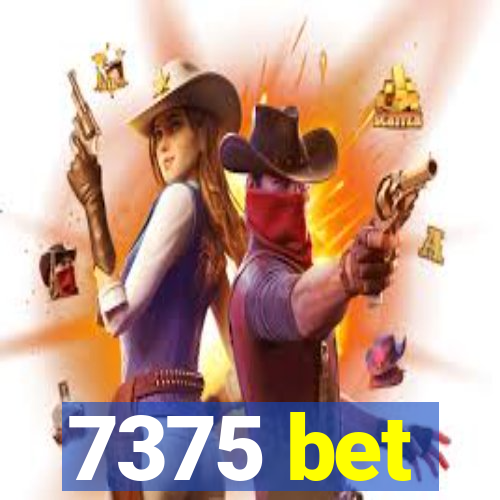 7375 bet